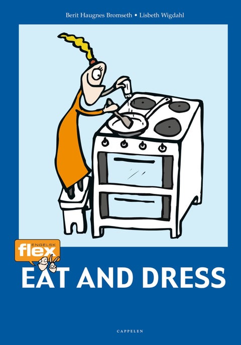 Eat and dress - flex engelsk