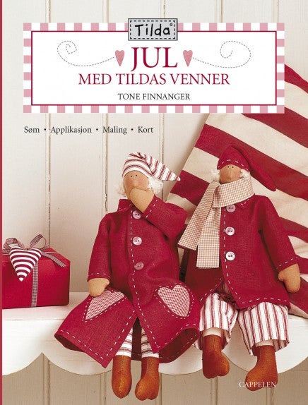 Jul med Tildas venner - søm, applikasjon, maling, kort