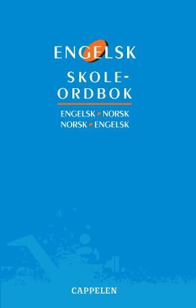 Engelsk skoleordbok - engelsk-norsk, norsk-engelsk