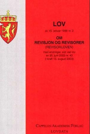 Lov om revisjon og revisorer (revisorloven) av 15. januar 1999 nr. 2 - med endringer, sist ved lov av 4. mars 2005 nr. 11