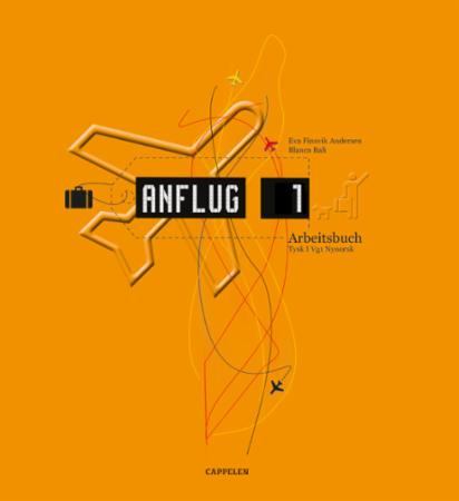 Anflug 1 - Arbeitsbuch : tysk I vg1