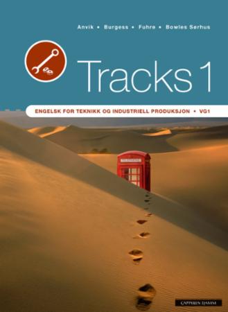 Tracks 1 - engelsk for teknikk og industriell produksjon vg1