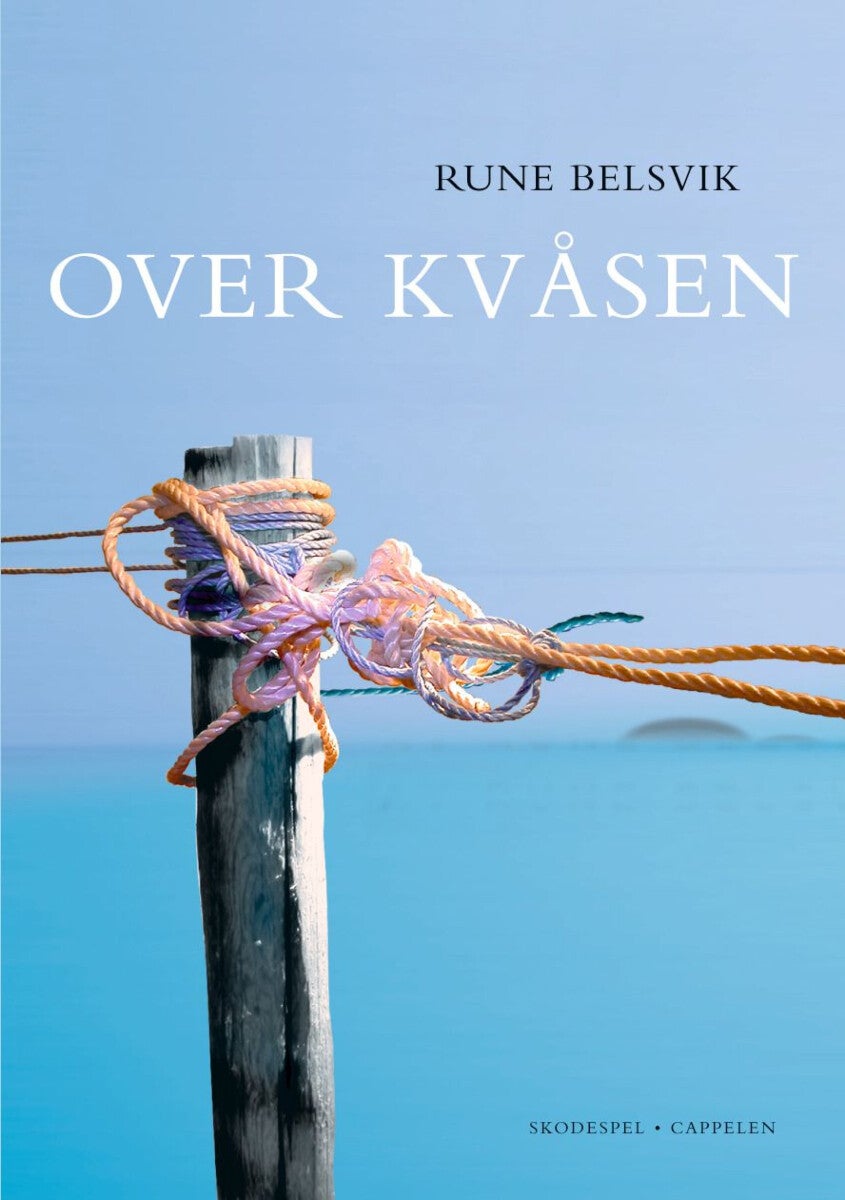 Over kvåsen - skodespel