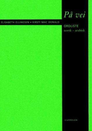 På vei - ordliste : norsk-arabisk