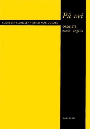 På vei - ordliste : norsk-engelsk