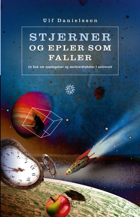 Stjerner og epler som faller - en bok om oppdagelser og merkverdigheter i universet