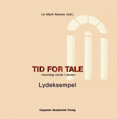 Tid for tale - munnleg norsk i skolen : lydeksempel
