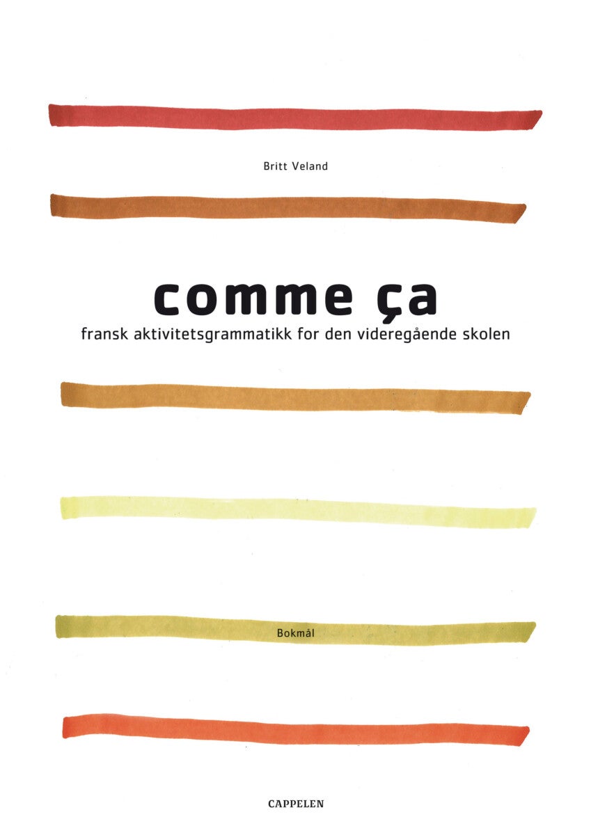 Comme ca - fransk aktivitetsgrammatikk for den videregående skolen : studiespesialiserende utdanningsprogram vg