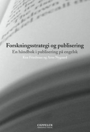 Forskningsstrategi og publisering - en håndbok i publisering på engelsk