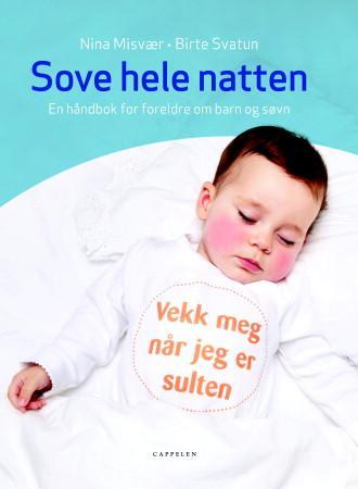 Sove hele natten - en håndbok for foreldre om barn og søvn