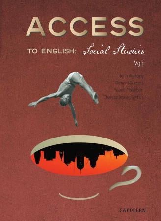 Access to English - social studies : samfunnsfaglig engelsk - programfag i studiespesialiserende utdanningsprogram vg3