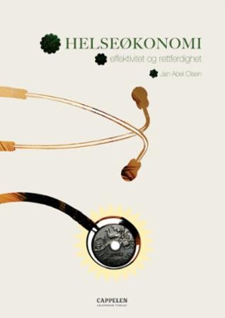 Helseøkonomi - effektivitet og rettferdighet
