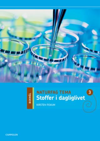 Naturfag tema 3 - stoffer i dagliglivet