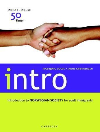 Intro - engelsk = English : 50 timer : introduction to Norwegian society for adult immigrants