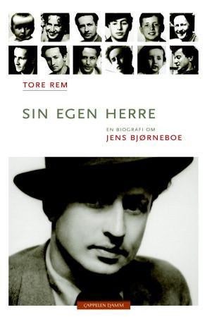 Sin egen herre - en biografi om Jens Bjørneboe