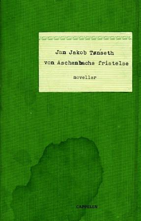 Bilde av Von Aschenbachs Fristelse Av Jan Jakob Tønseth