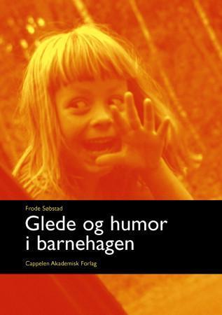 Bilde av Glede Og Humor I Barnehagen Av Frode Søbstad