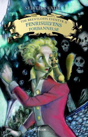 Fenrisulvens forbannelse - Tim Brentloffs eventyr II