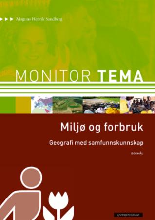 Monitor tema - geografi - miljø og forbruk : geografi med samfunnskunnskap