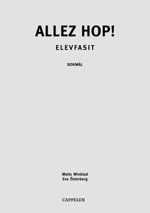 Allez hop! 1 - elevfasit : fem like hefter