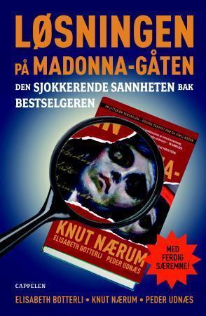 Bilde av Løsningen På Madonna-gåten Av Elisabeth Botterli, Knut Nærum, Peder Udnæs