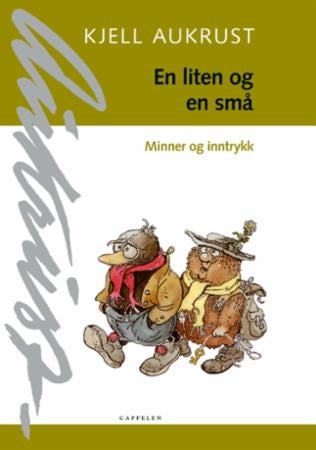 En liten og en små - minner og inntrykk