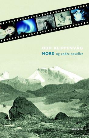 Bilde av Nord Og Andre Noveller Av Odd Klippenvåg