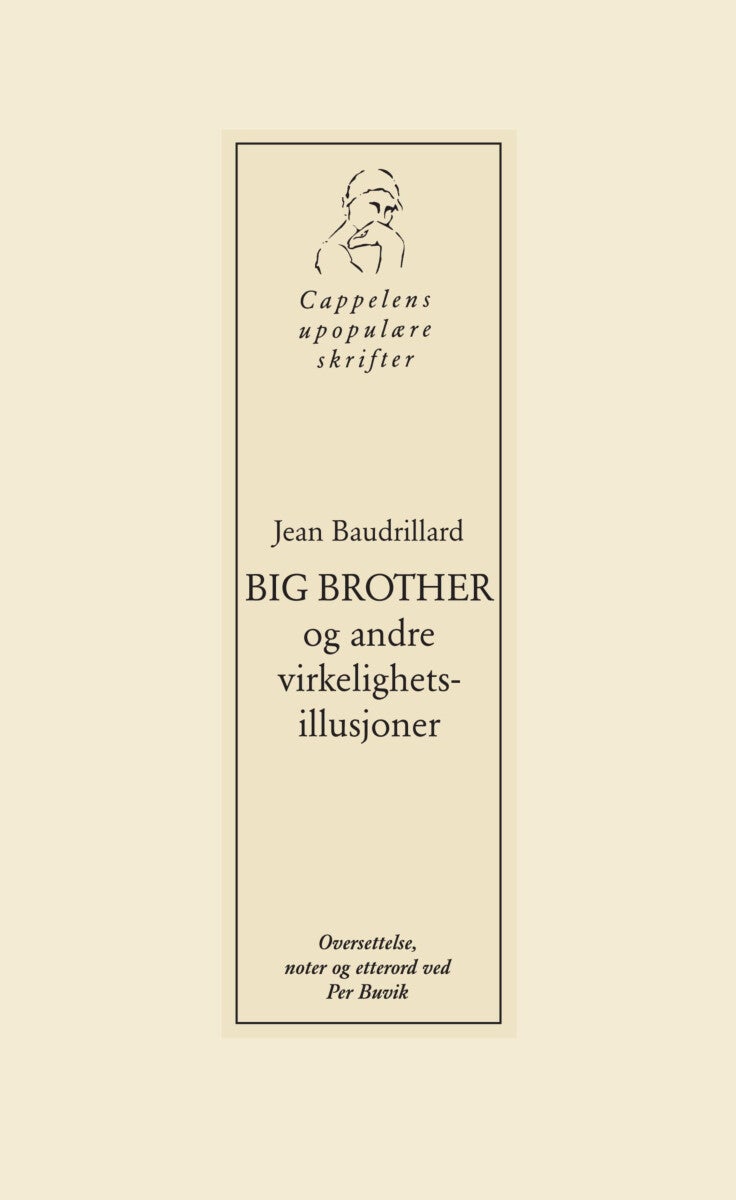 Big Brother og andre virkelighetsillusjoner
