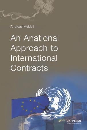 An anational approach to international contracts