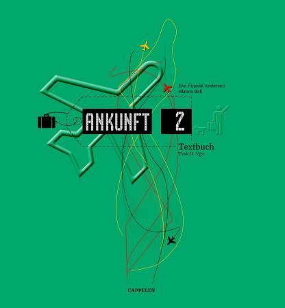Ankunft 2 - Textbuch : tysk II vg2