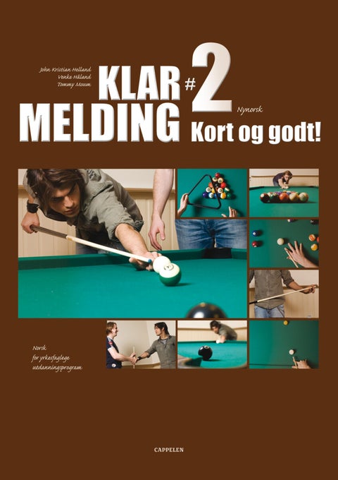 Klar melding 2 - kort og godt : norsk for yrkesfaglege utdanningsprogram