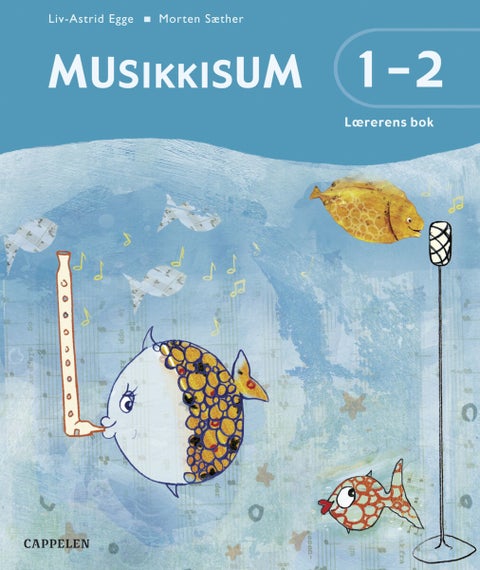 Musikkisum 1-2 - lærerens bok