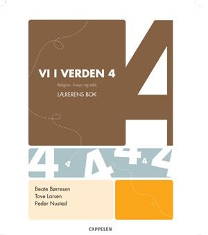 Vi i verden 4 - lærerens bok : religion, livssyn og etikk