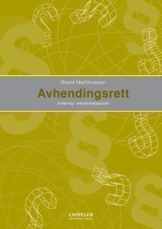 Avhendingsrett - innføring i eiendomskjøpsrett