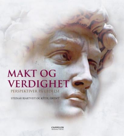 Makt og verdighet - perspektiver på ledelse