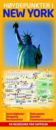 Høydepunkter i New York - severdigheter, shopping, restauranter, rekreasjon, natteliv, kommunikasjoner : en reiseguide fra Cap