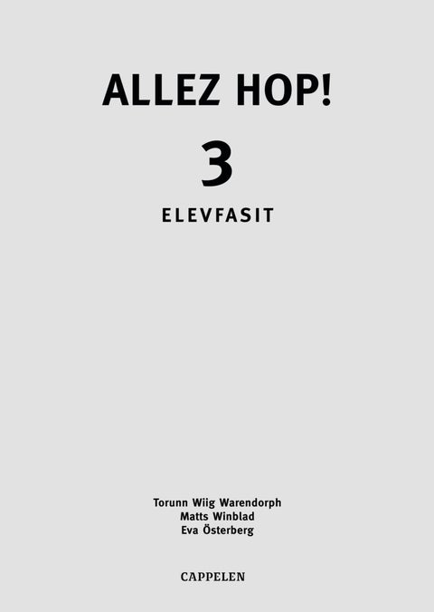 Allez hop! 3 - elevfasit : fem like hefter