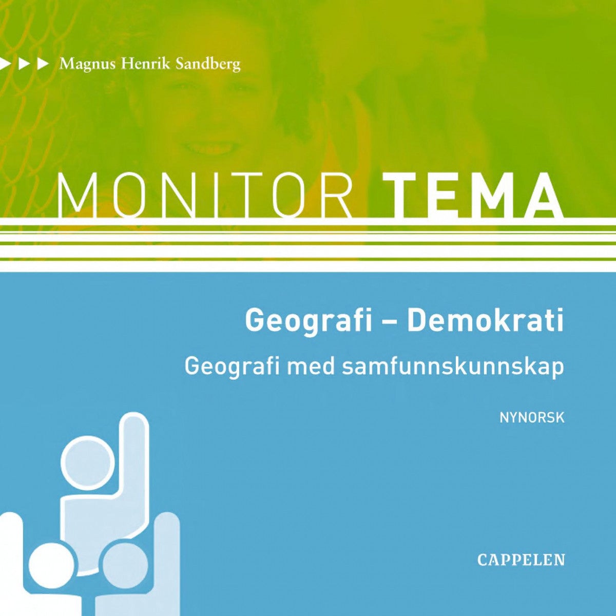 Monitor tema - demokrati : geografi med samfunnskunnskap