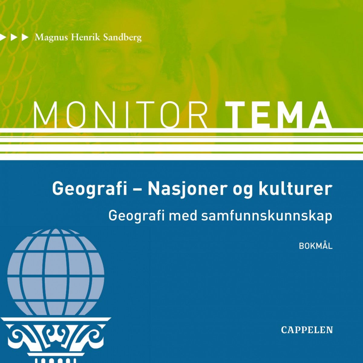 Monitor tema - geografi - nasjoner og kulturer : geografi med samfunnskunnskap
