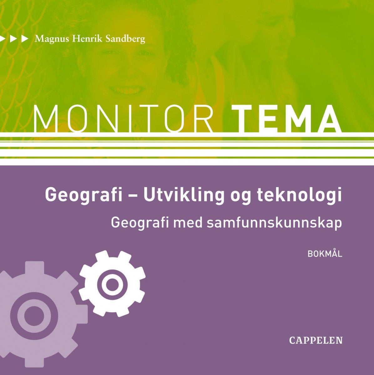 Monitor tema - utvikling og teknologi : geografi med samfunnskunnskap