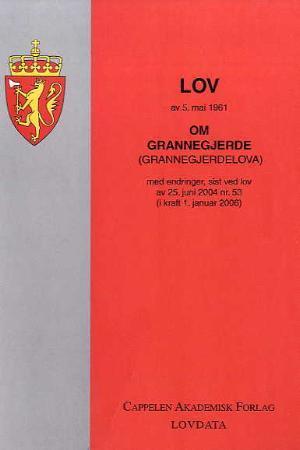 Lov om grannegjerde (grannegjerdelova) av 5. mai 1961 - med endringer, sist ved lov av 25. juni 2004 nr. 53 (i kraft 1. januar 2006)