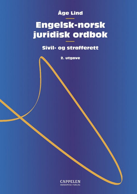Engelsk-norsk juridisk ordbok = English-Norwegian dictionary of law - sivil- og strafferett