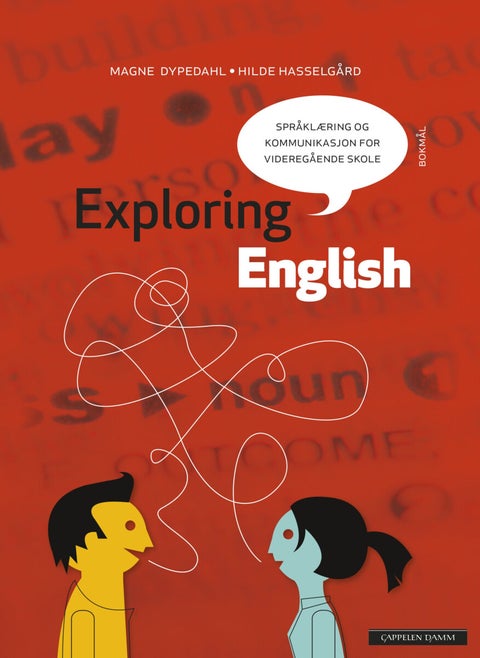 Exploring English - språklæring og kommunikasjon for videregående skole