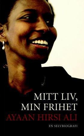Mitt liv, min frihet - en selvbiografi