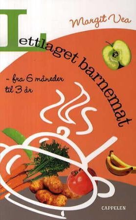 Lettlaget barnemat - fra 6 måneder til 3 år