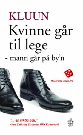 Kvinne går til lege - mann går på by'n