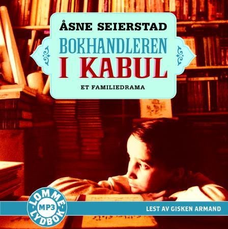 Bokhandleren i Kabul - et familiedrama