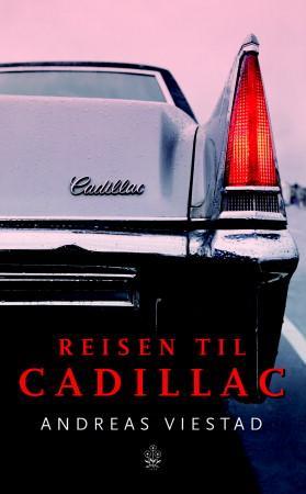 Bilde av Reisen Til Cadillac Av Andreas Viestad