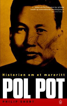 Pol Pot - historien om et mareritt