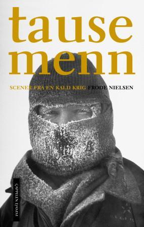 Tause menn - scener fra den kalde krigen